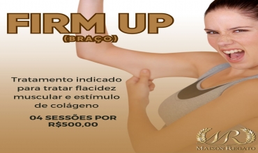 Firm Up Braço